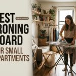 Best Ironing Board for Small Apartment